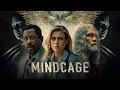 Mindcage 2022 What s the truth You won t believe it until you see it in the end