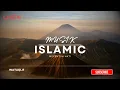 Download Lagu 🔴 LIVE | Musik Islami Menyentuh Hati | Dzikir, Sholawat \u0026 Lagu Religi Penenang Jiwa 🔴