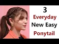 Download Lagu 3 New and Easy Ponytail- Different easy pony hairstyle for everyday | hairstyle for girls