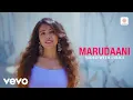 Lagu Sanah Moidutty - Marudaani Video with Lyrics | Cover by Sanah Moidutty | ‪A.R. Rahman‬