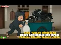 AZAB TUKANG RONGSOKAN MODUS CARI BARANG GAK KEPAKE PADAHAL NGAMBIL BARANG WARGA|| ANIMASI AZAB