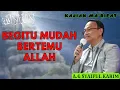 Download Lagu kajian ma'rifat || BEGITU MUDAH BERTEMU ALLAH #meditation #religion