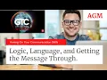 Honing On Your Communication Skills Logic Language and Getting the Message Through