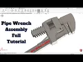 Pipe Wrench Full SolidWorks Tutorial