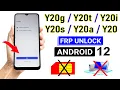 ViVO Y20g/Y20t/Y20s/Y20i/Y20a ANDROID 12 Gmail Account Unlock {without pc)