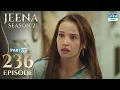 Download Lagu Turkish Drama in Urdu | JEENA Season 2 Episode 236 - Part 2 | Urdu Dubbed | UH1U