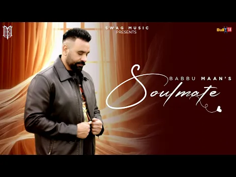 Video Thumbnail: Babbu Maan - Soulmate