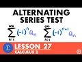 Alternating Series Test Remainder Calculus 2 Lesson 27 - JK Math