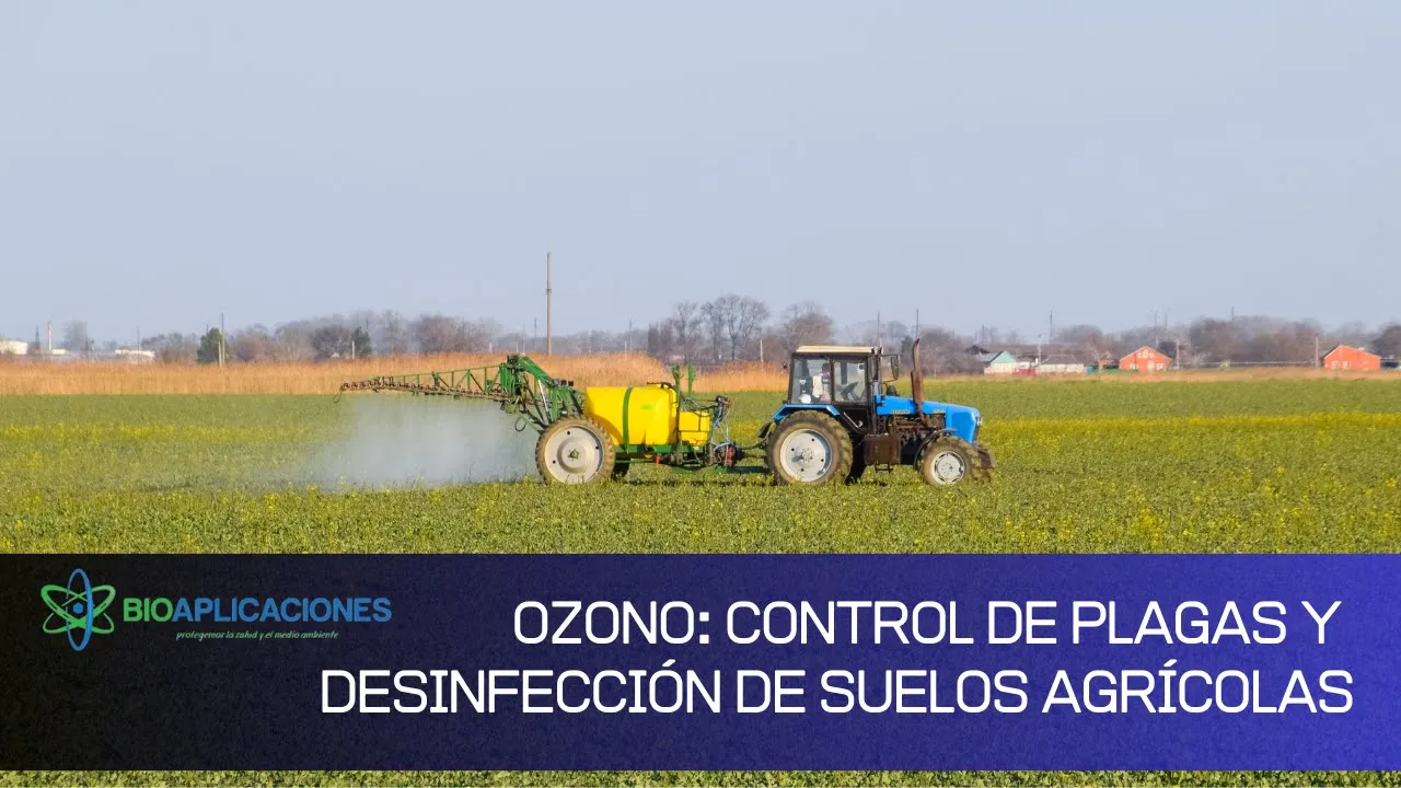 Ozono para control de plagas y desinfección de suelos