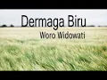 Dermaga Biru | Woro Widowati (Lirik cover)
