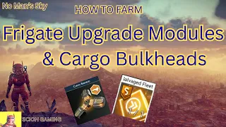 Get Frigate Upgrade Modules Cargo Bulkheads FAST No Man s Sky Guide