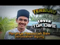 Download Lagu PERPISAHAN YANG AGUNG - Tgk Danil El Zain Voice