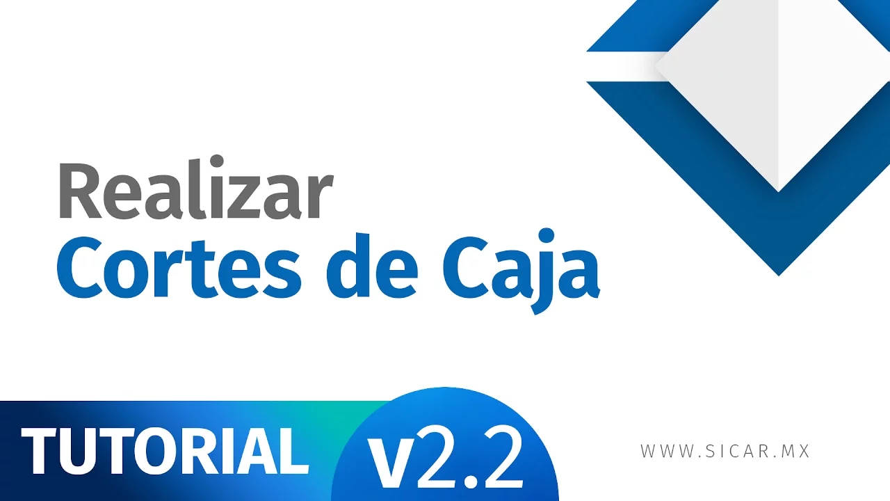 Realizar Cortes de Caja en SICAR Punto de Venta [v2.2] - SICAR.MX