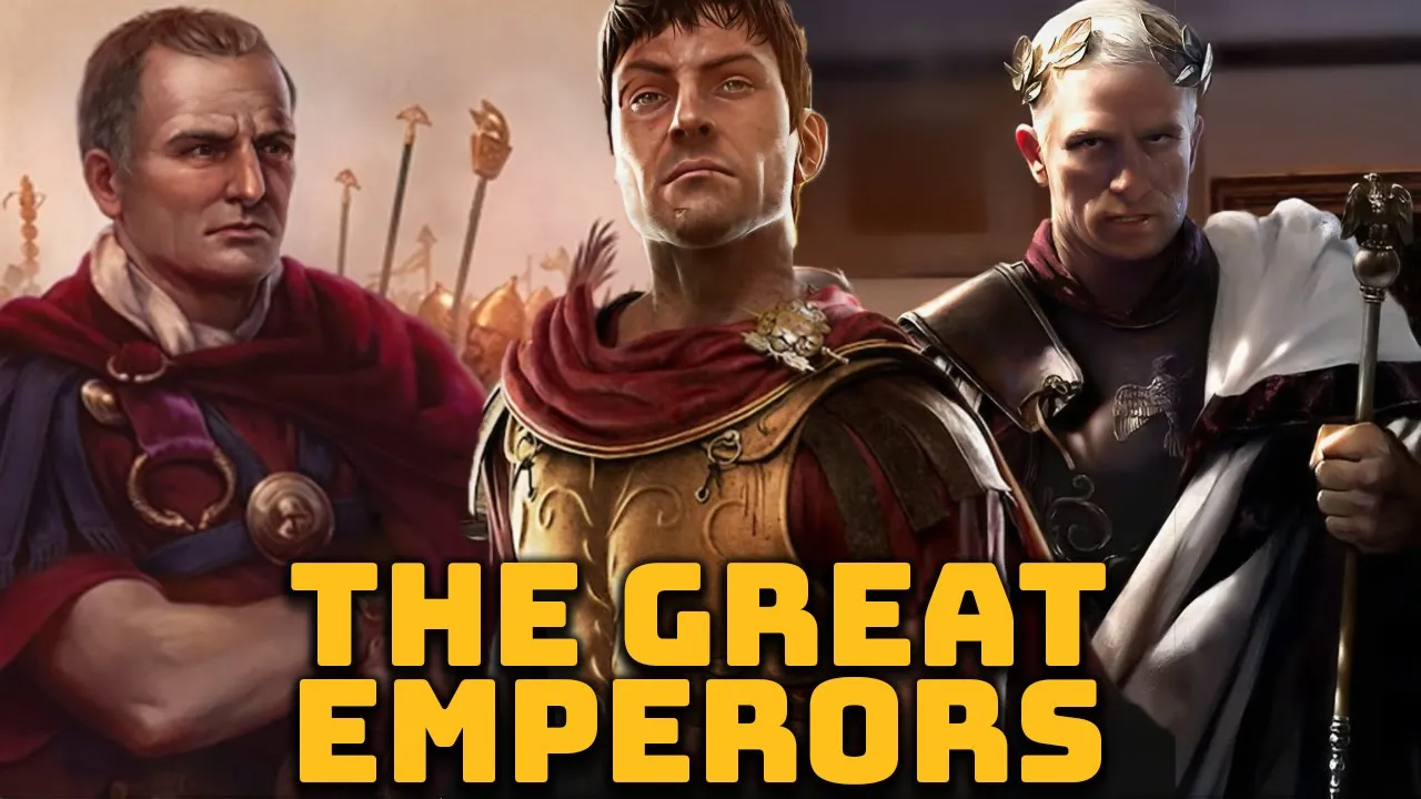 The Great Emperors of Rome - History of Rome - See U in History