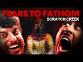 Fears to Fathom Scratch Creek