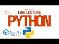 NumPy in Python for Beginners Part 1 Data Analytics Live Lecture 007