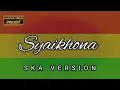Download Lagu Syaikhona - SKA VERSION ( Bootleg)