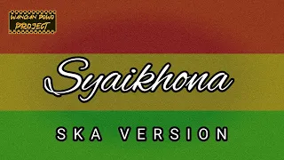 Download Syaikhona - SKA VERSION ( Bootleg) MP3