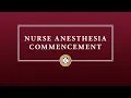 Nurse Anesthesia 2021 Commencement