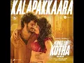 Kalapakkaara (From "King of Kotha") - Jakes Bejoy, Shreya Ghoshal, Benny Dayal & Fejo