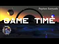3LAU, Ninja - Game Time (Lyrics)