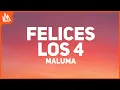Download Lagu Maluma – Felices Los 4 [Letra]