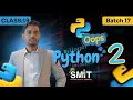 Python OOP Part 2 Object-Oriented Programming Class 19 3 July 2025 Batch 17 Nasir Hussain