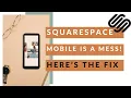 Optimize Your Squarespace Site for Mobile