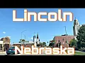 Lincoln Nebraska - Full City Tour Drive Thru