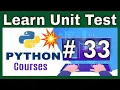 Python Tutorial for Absolute Beginners 33 Learn Unit Test in Python Urdu Hindi