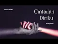 Lagu Groove Bandit - Cintailah Diriku  (OFFICIAL LYRIC VIDEO)