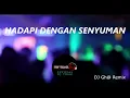 Download Lagu HADAPI DENGAN SENYUMAN REMIX