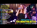 TOR MONITOR KETUA - AJENG FEBRIA - FULL ALBUM KOPLO DANGDUT MELAYU VIRAL 2025