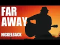 Download Lagu NICKELBACK- Far Away [Acoustic Cover]