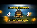 Download Lagu DJ Replay x Akimilaku (DJ Lloyd Drop Remix)