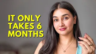 How To Completely CHANGE Your Life in The Next 6 Months (My 6-step Process)