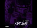 Fade Away