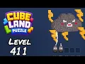 Cube Land Puzzle Level 411 Walkthrough