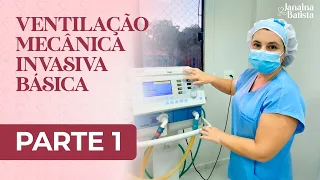 Ventilação Mecânica Invasiva Básica - aula 1