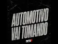Automotivo Vai Tomando