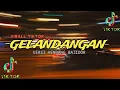 Lagu DJ GELANDANGAN  - RHOMA IRAMA  koplo viral tiktok COVER KENDANG BAJIDOR 