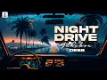 Download Lagu Night Drive Jukebox 2024 | Debb | Progressive | Afro | Funk | Melodic House