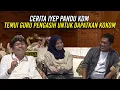 Download Lagu CERITA IYEP PANDU KDM - TEMUI GURU PENGASIH DI GARUT UNTUK DAPATKAN KOKOM Download Lagu CERITA IYEP PANDU KDM - TEMUI GURU PENGASIH DI GARUT UNTUK DAPATKAN KOKOM