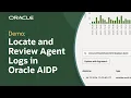 How to Locate and Review Agent Logs in Oracle AI Data Platform