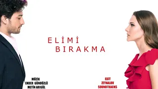 Elimi Bırakma Müzikleri Jenerik Uzun Versiyon 