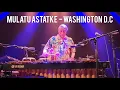 Lagu Mulatu Astatke Live in Washington DC
