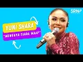 Download Lagu Yuni Shara Ⅰ Mengapa Tiada Maaf