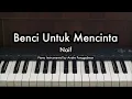 Download Lagu Benci Untuk Mencinta - Naif | Piano Karaoke by Andre Panggabean