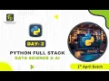 Python Full Stack Data Science Analytics Day2 1st April 2026 Batch FirstBit Solutions