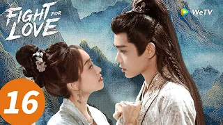 المسلسل الصيني النضال من أجل الحب الحلقة 16 Fight For Love WeTV 